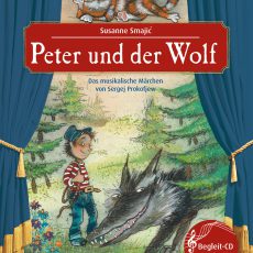 Musikalisches Bilderbuch Peter und der Wolf