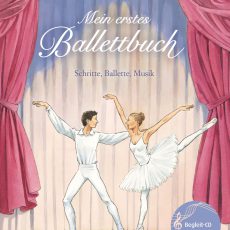 Mein erstes Ballettbich Musikalisches Bilderbuch